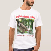 Red-Whiskered Bulbul Zika Host van RoseWrites T-shirt (Voorkant)