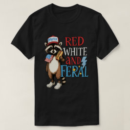 Red White and Feral – Grappig 4 juli Wasbeer T-shirt
