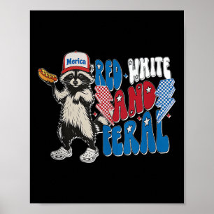 Red White and Feral Raccoon 4th of-July Tanktop.p Poster