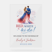 Red White and I do Wedding Welcome Acryl Bord (Voorkant)