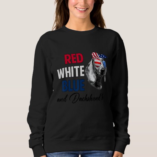 Red White Blue & Dachshund too American Flag 4th O Trui (Voorkant)