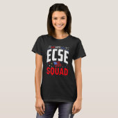 Red White Blue ECSE Squad 4th July ECSE Teacher Ma T-shirt (Voorkant volledig)