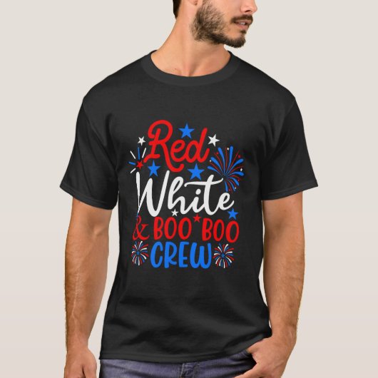 Red White en Boo Boo Crew Grappig 4 juli Verpleegs T-shirt (Voorkant)