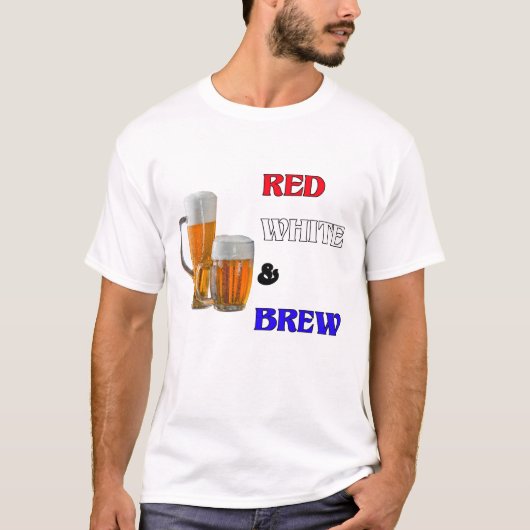 Red White en Brew Patriotic Party Drink Gift T-shirt (Voorkant)
