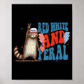 Red White en Feral Funny Trump Raccoon 4th of Jul Poster (Voorkant)