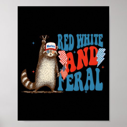 Red White en Feral Funny Trump Raccoon 4th of Jul Poster (Voorkant)