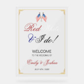 Red White en ik doen USA Flag Wedding Welkom Acryl Bord (Voorkant)