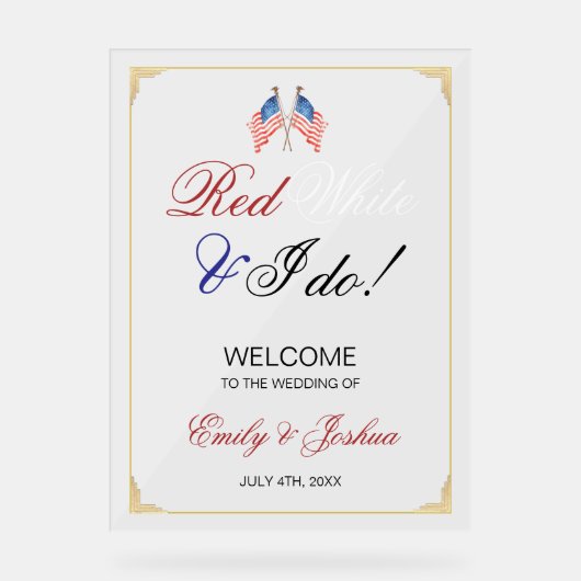 Red White en ik doen USA Flag Wedding Welkom Acryl Bord (Voorkant)