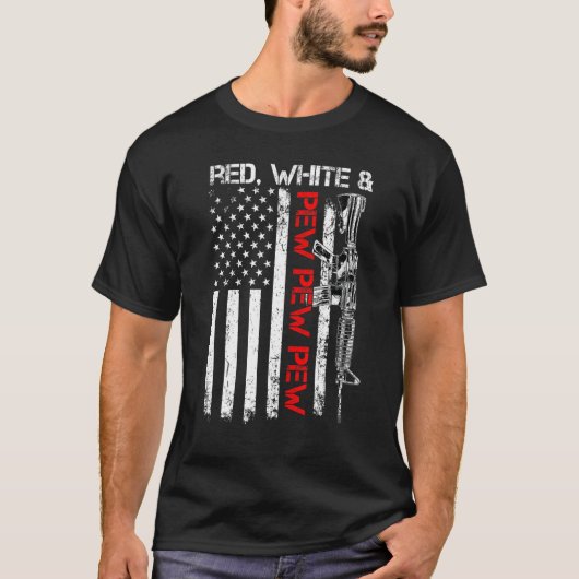 Red White en Pew Patriotic Pro Pistool Ar15 Rifle  T-shirt (Voorkant)