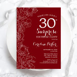 Red White Surprise 30th Birthday Party Kaart<br><div class="desc">Red White Floral verrassingsdag 30th Birthday Party Invitation. Minimalistisch modern design met botanische accenten en lettertype typografie. Eenvoudige bloemige uitnodigingskaart perfect voor een stijlvol vrouw verrassingsfeest. Kan op elke leeftijd worden aangepast. Uitnodigingen op Zazzle afdrukken of sjabloon voor digitaal afdrukken direct downloaden.</div>