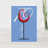 Red Wine Glass Funny Quote 70th Birthday Card Kaart (Voorkant)