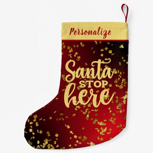 Red with Gold Glitter Santa Stop Here Personalized Kleine Kerstsok (Achterkant)