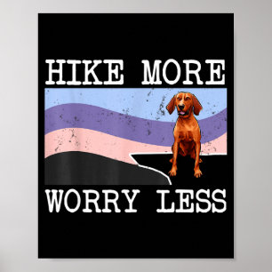 Redbone coonhound wandelen meer zorgen minder graf poster