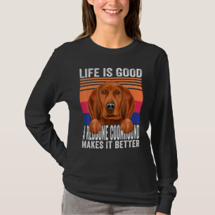 Redbone coonhounds maakt je leven goed t-shirt