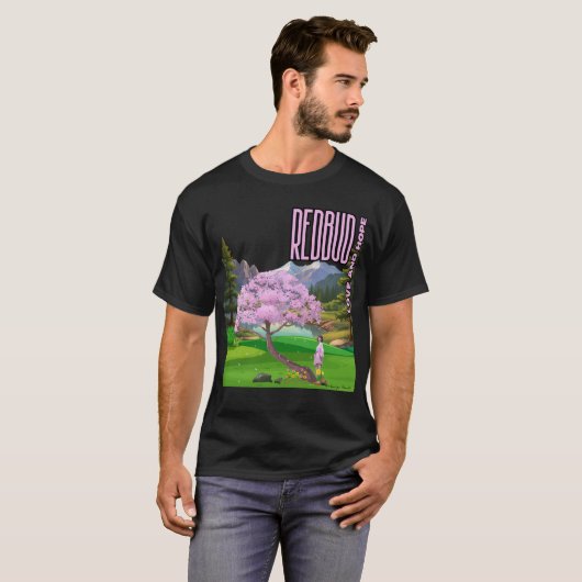 Redbud: Liefde en hoop T-shirt (Voorkant volledig)
