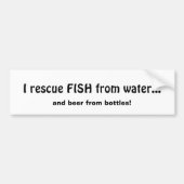Redding Vis uit Water Bier uit Flessen Fun Quote Bumpersticker (Voorkant)