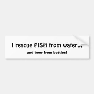 Redding Vis uit Water Bier uit Flessen Fun Quote Bumpersticker