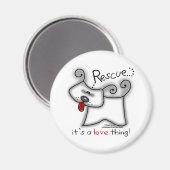 Reddingsdosis ... Het is een liefdesding Magneet (Voorkant / Achterkant)
