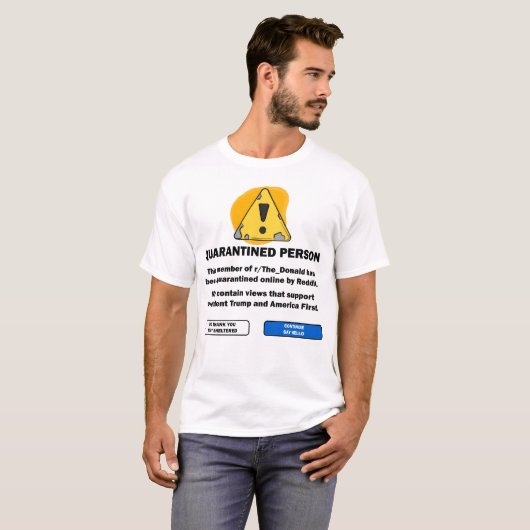 Reddit The Donald Quarantine shirt (Voorkant volledig)