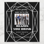 reden dat je drink Boss foto wijnlabel cadeau Wijn Etiket (Enkel label)