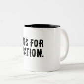 Redenen voor feest tweekleurige koffiemok (Voorkant rechts)