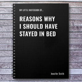 Redenen waarom ik een grappig citaat zou moeten he notitieboek