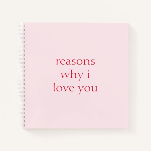 Redenen waarom ik van je Valentijnsdag hou Notitieboek (Voorkant)