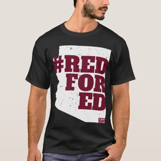 REDFORED Arizona Teacher Protest Campaign Educator T-shirt (Voorkant)