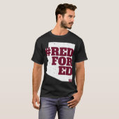 REDFORED Arizona Teacher Protest Campaign Educator T-shirt (Voorkant volledig)