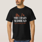 Redhead Crazy Redhead Mc1r Red Hair T-shirt (Voorkant)