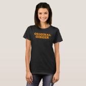 Redhead for Ginger Hair Pride Original 1 T-shirt (Voorkant volledig)