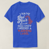 Redhead Gift Shirt dat ik heb Red Hair omdat God K (Design voorkant)