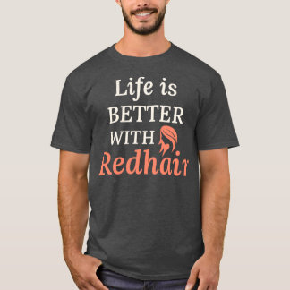 Redhead Hair Quote Funny Humor Gezegde 15 T-shirt