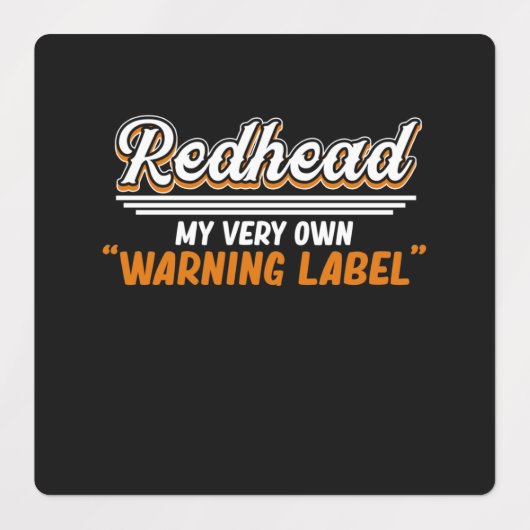 Redhead My Warning Label Cute Red Hair Girls Women (Design 1)