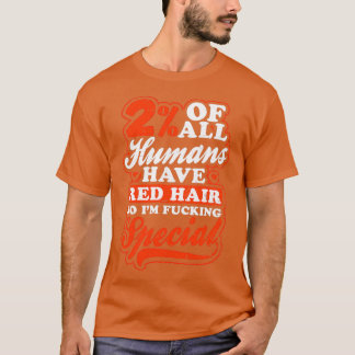 Redhead Quote Shirt 2 van alle menselijke cadeaus