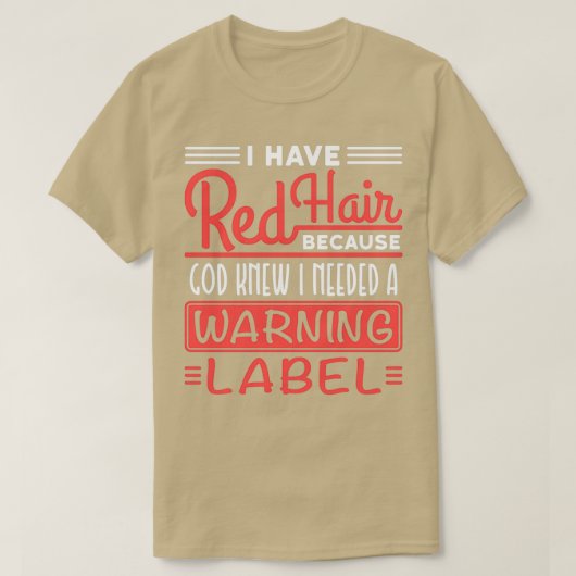 Redhead Shirt God Knew Noed Warning Label Shirt (Design voorkant)