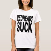 Redhead Suck T-shirt (Voorkant)