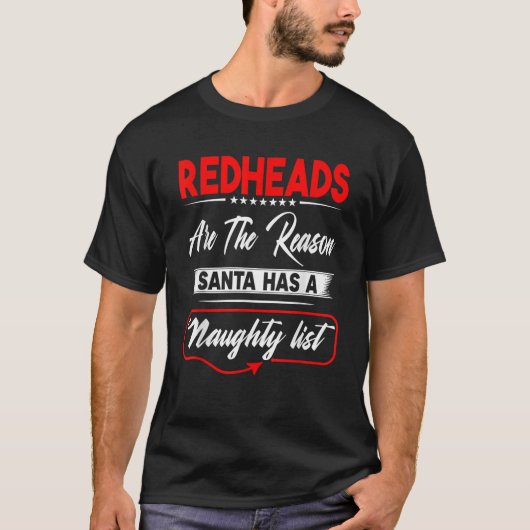 Redheadkosten zijn de reden dat de Kerstman een Na T-shirt (Voorkant)