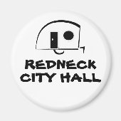 REDNECK CITY HALL koelkast magneet (Voorkant)