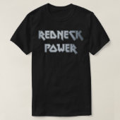 redneck power t-shirt (Design voorkant)