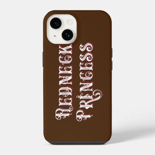Redneck Princess Fancy Tekst iPhone Hoesje (Achterkant)