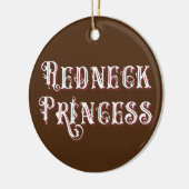 Redneck Princess Fancy Tekst Keramisch Ornament (Links)
