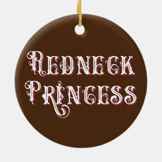 Redneck Princess Fancy Tekst Keramisch Ornament (Achterkant)