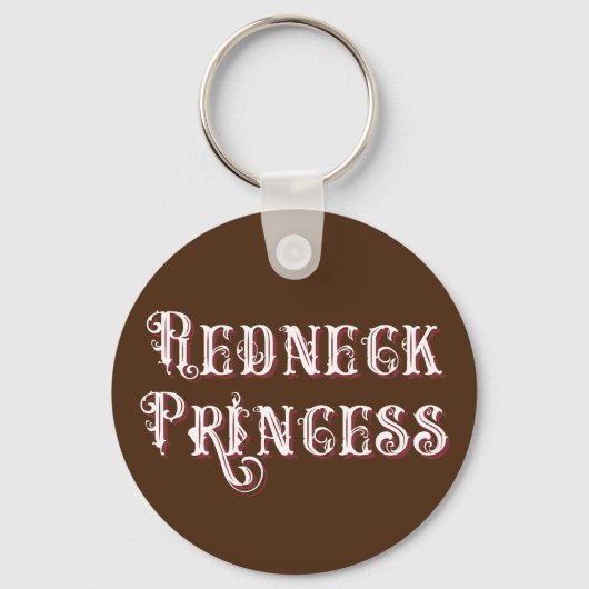 Redneck Princess Fancy Tekst Sleutelhanger (Voorkant)