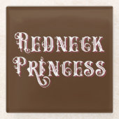 Redneck Prinses Fancy Tekst Glazen Onderzetter (Voorkant)