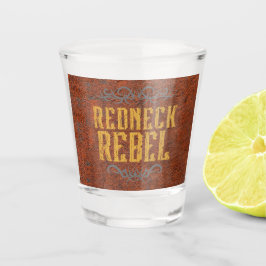 Redneck Rebel Grunge Rust Shot Glas