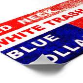 RedNeck White Trash Blue Collar Art Poster (Hoek)