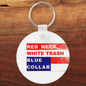 RedNeck White Trash Blue Collar Key Fob Sleutelhanger (Voorkant)