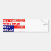 RedNeck White Trash Bumpersticker (Voorkant)