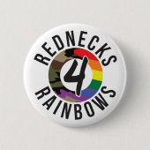 Rednecks 4 Rainbows Ronde Button 5,7 Cm (Voorkant)